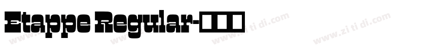 Etappe Regular字体转换